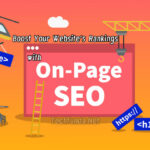 Boost Your Website's Rankings with On-Page SEO: A Complete Guide
