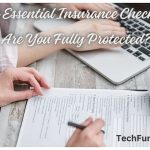 The Essential Insurance Checklist: Are You Fully Protected?